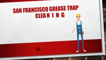 San Francisco Grease Trap Cleaning | 415-968-1930