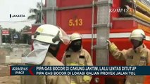 Pipa Gas Bocor di Cakung, Lalu Lintas Ditutup