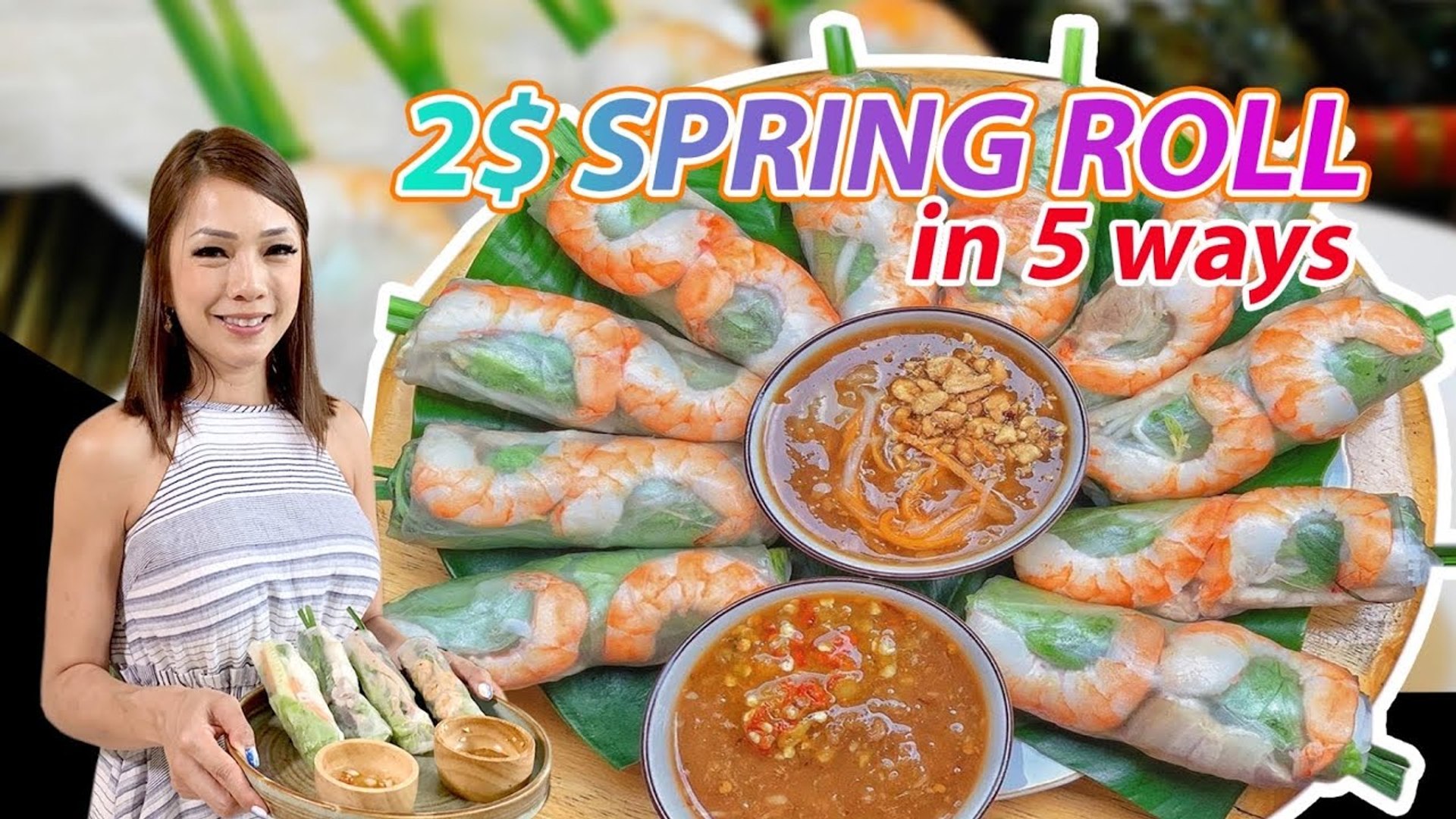 Spring Rolls 2 Ways 