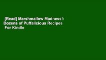 [Read] Marshmallow Madness!: Dozens of Puffalicious Recipes  For Kindle