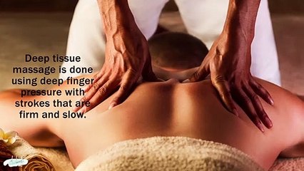 What are the Benefits of a Deep Tissue Massage on Your Body