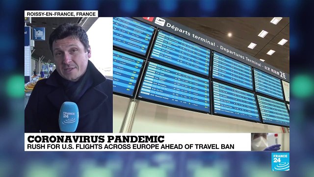 Coronavirus Pandemic: Rush for US flights across Europe ahead of travel ban