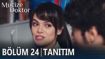 Mucize Doktor 24. Bölüm Tanıtımı