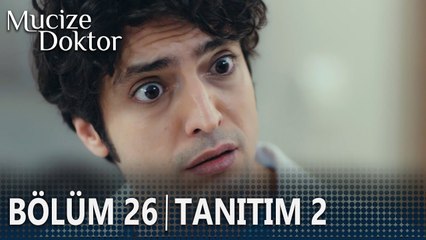 Mucize Doktor 26. Bölüm 2. Tanıtımı