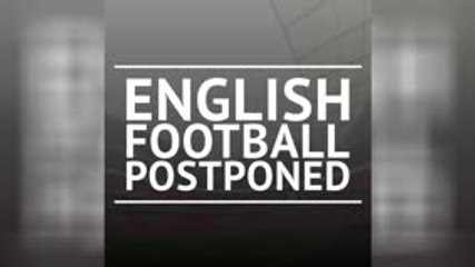 BREAKING NEWS - English football suspended for three weeks