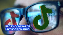 Los pros y los contras de TikTok como plataforma política