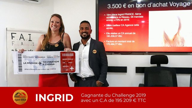 Réseau MAXImmo : Témoignage d'Ingrid, Vainqueur du Challenge 2019 !
