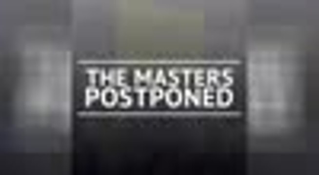 BREAKING NEWS - The Masters postponed