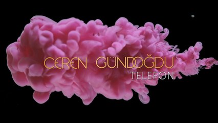 Ceren Gündoğdu - Telefon