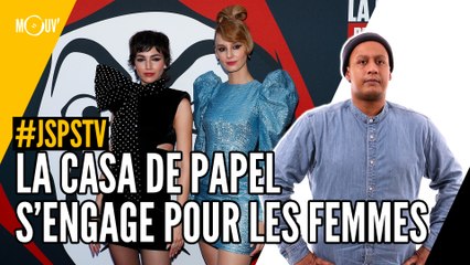 Je sais pas si t'as vu... La Casa de Papel s'engage pour le féminisme