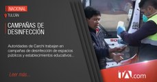 Campañas de desinfección en espacios públicos y unidades educativas en Tulcán