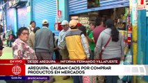 Edición Mediodía Causan caos por comprar productos en mercados de Arequipa