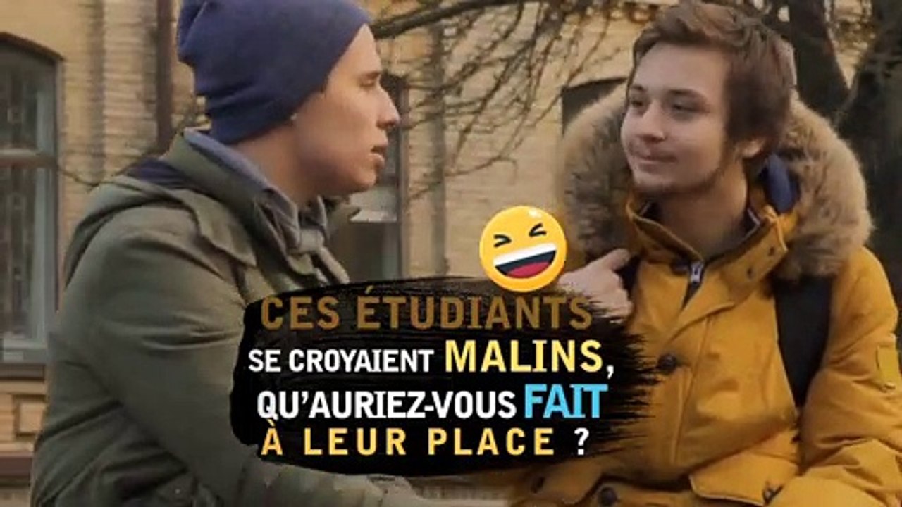 Ces étudiants se croyaient malins, qu’auriez-vous fait à leur place ?