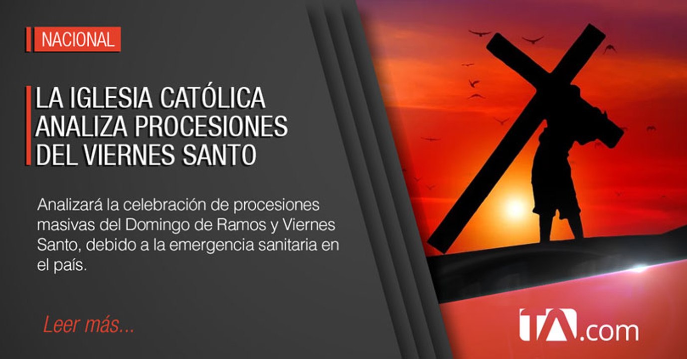 Iglesia Católica analizará la realización de procesiones masivas