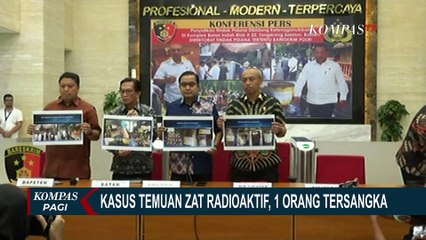 Ternyata, Tersangka Temuan Zat Radioaktif di Tangerang adalah Karyawan Batan!