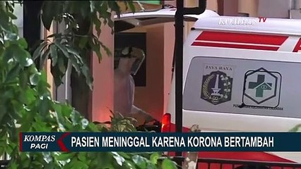 4 Pasien Meninggal Dunia, 2 di antaranya Masuk RS dengan Alat Bantu Pernapasan