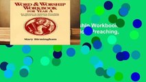 Full Version  Word and Worship Workbook: Year A: For Ministry in Initiation, Preaching, Religious