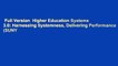 Full Version  Higher Education Systems 3.0: Harnessing Systemness, Delivering Performance (SUNY
