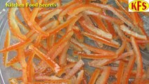 Orange Peel Candy | Easy Candied Citrus Peel Recipe | Start Collecting Orange Peels for Skin by Abid Ali KFS | Kitch Food Secrets