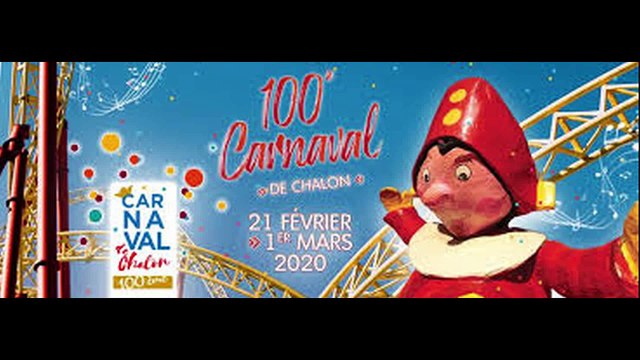 100ème anniversaire CARNAVAL de CHALON SUR SAONE 2020