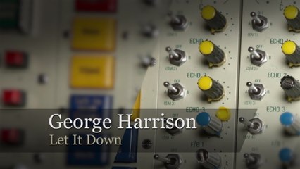 George Harrison - Let It Down