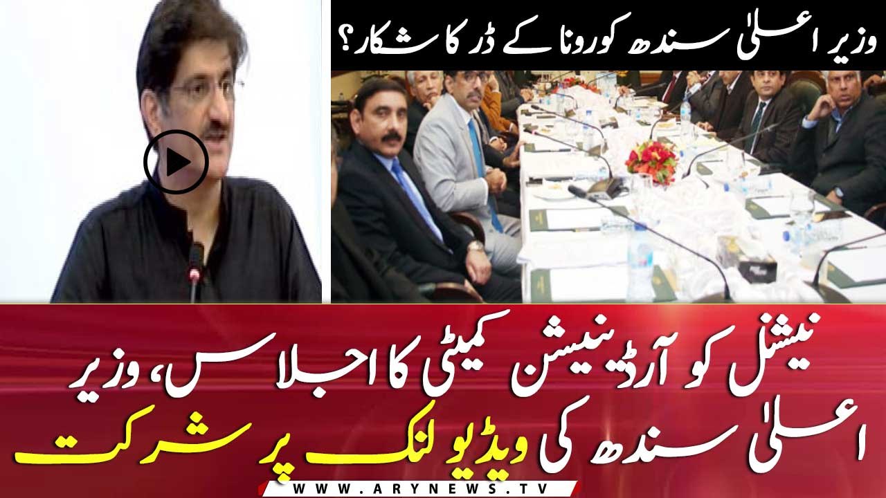 CM Sindh participate through video link in National Coordination Committee Meeting