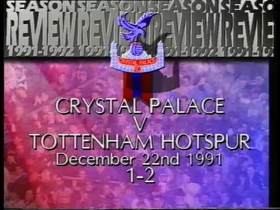 Crystal Palace  1991-92  Season Review  2of2