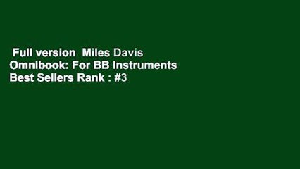 Full version  Miles Davis Omnibook: For BB Instruments  Best Sellers Rank : #3