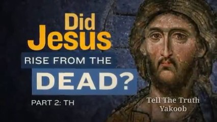 Evidence for The Ressurection of Jesus Christ Hindi Part-2