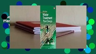 About For Books  Water Treatment Plant Design, Fifth Edition  Review