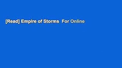 [Read] Empire of Storms  For Online