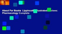 About For Books  Lippincott's Illustrated Reviews: Pharmacology Complete
