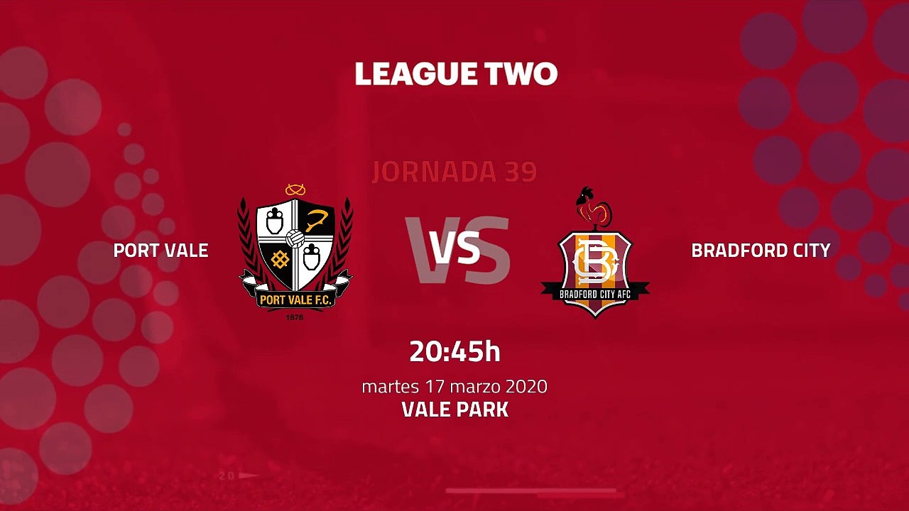 Previa partido entre Port Vale y Bradford City Jornada 39 League Two