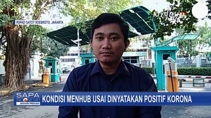 Menhub Budi Karya Sumadi Positif Corona, Kini Tim Dokter Fokus Pada Penyembuhan