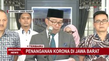 Gubernur Jawa Barat Sampaikan Jumlah yang Jalani Isolasi Hingga Positif Corona