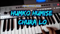 Humko Humise Chura Lo on piano