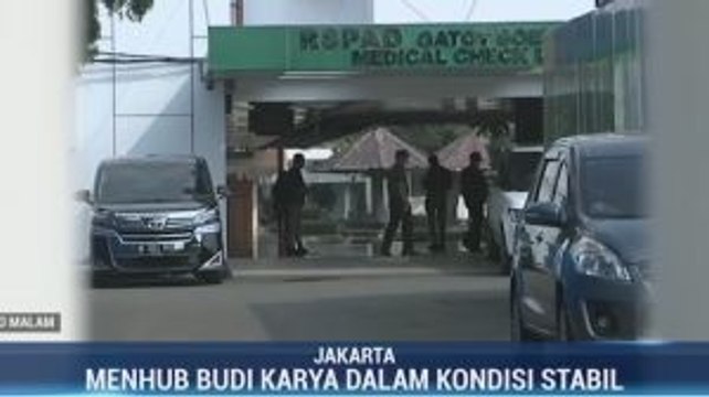 Menhub Budi Karya dalam Kondisi Stabil