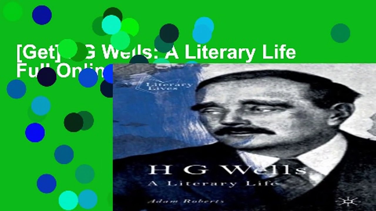 [Get] HG Wells: A Literary Life Full Online