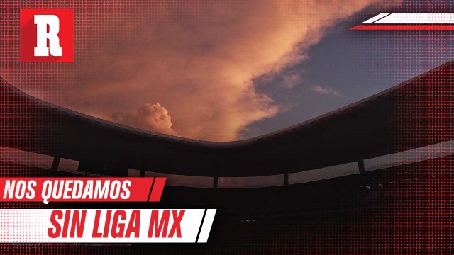 Se suspende la Liga Mx hasta nuevo aviso