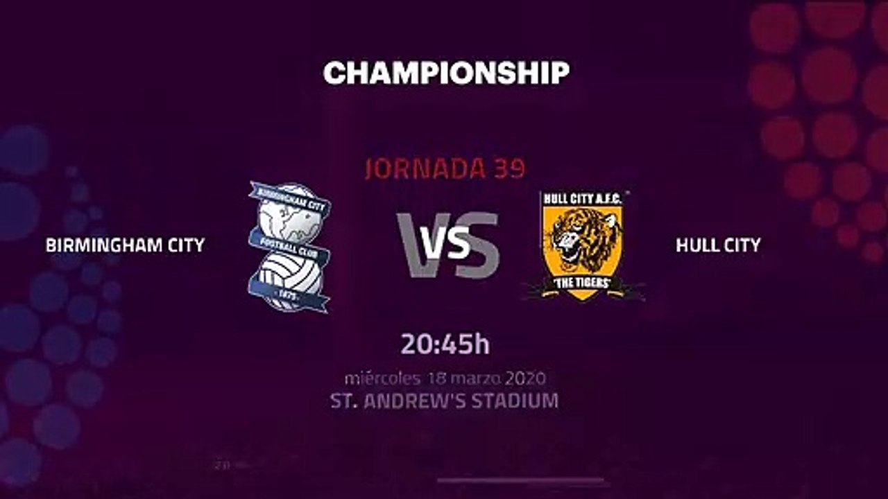 Previa partido entre Birmingham City y Hull City Jornada 39 Championship