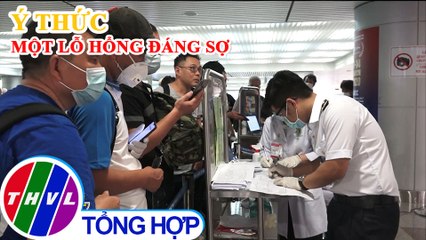 Kiểm soát dịch COVID-19 có lỗ hổng nhưng chưa bằng "lỗ hổng ý thức"