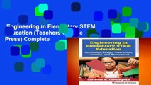 Engineering in Elementary STEM Education (Teachers College Press) Complete