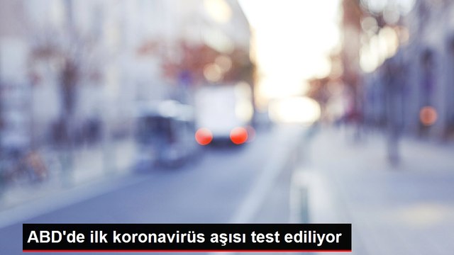 Umutlandıran haber: ABD'de bugün ilk koronavirüs aşısı test edilecek