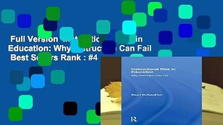Full Version  Instructional Risk in Education: Why Instruction Can Fail  Best Sellers Rank : #4