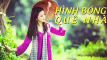 HÌNH BÓNG QUÊ NHÀ  Karaoke #829062 (HD)