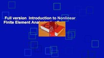 Full version  Introduction to Nonlinear Finite Element Analysis  For Free