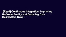 [Read] Continuous Integration: Improving Software Quality and Reducing Risk  Best Sellers Rank :