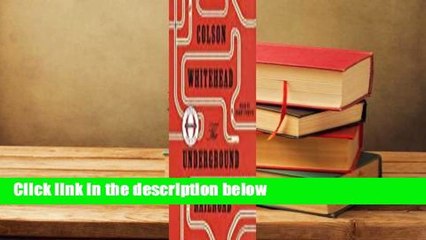 Full E-book  The Underground Railroad  Review