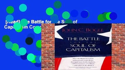 [Read] The Battle for the Soul of Capitalism Complete