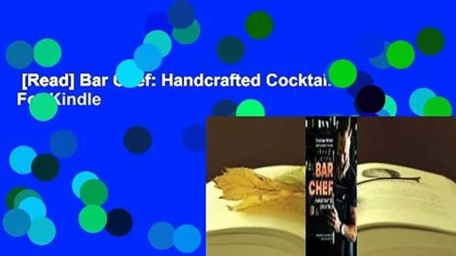 [Read] Bar Chef: Handcrafted Cocktails For Kindle